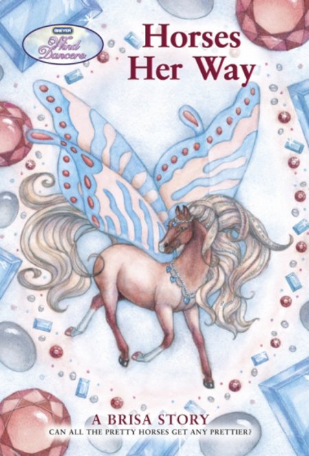 Horses Her Way - A Brisa Story
